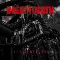 Dream Death : Dissemination